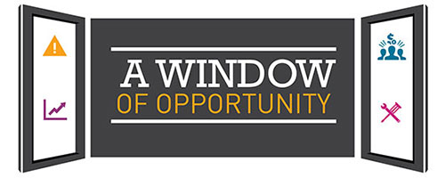 A Window of Opportunity