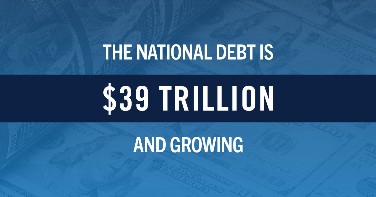 The national debt is $39 trillion and growing.